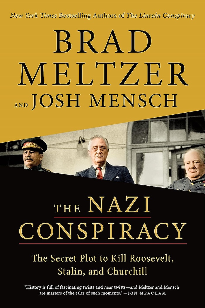 The Nazi Conspiracy: The Secret Plot to Kill Roosevelt, Stalin and Churchill Review